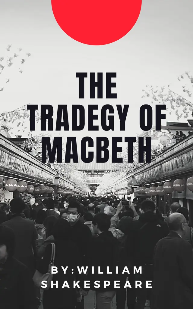 The Tragedy of Macbeth ACT 5 – A Complete Guide to Shakespeare’s Final Act